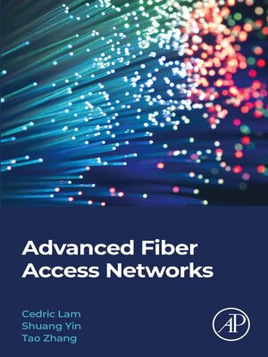 cover image of Advanced Fiber Access Networks
